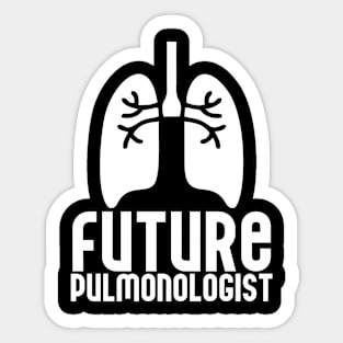 Future Pulmonologist Sticker